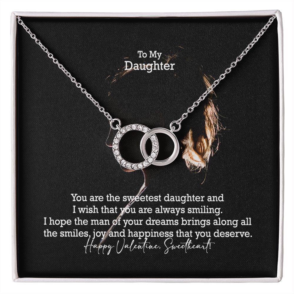 To My Daughter, You Are The Sweetest Daughter & I Wish That You Are Always Smiling - Perfect Pair Necklace - Gift for Daughter