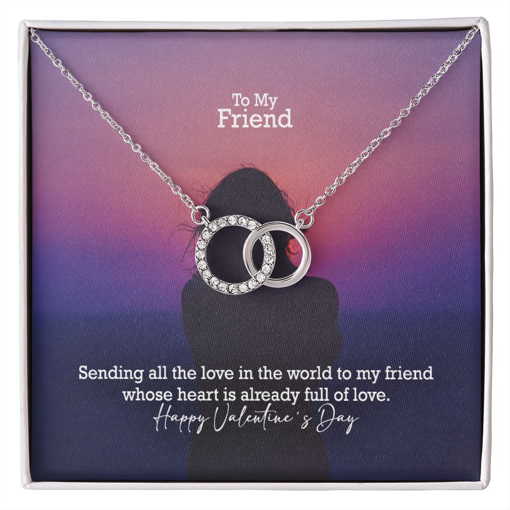 To My Friend, Sending All The Love In The World To My Friend - Perfect Pair Necklace - Gift for Friend