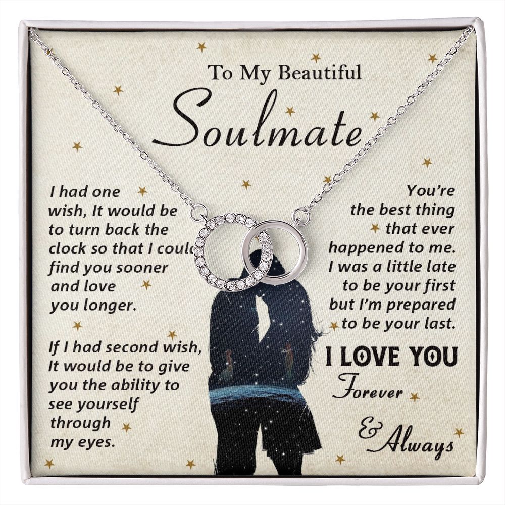 To My Beautiful Soulmate, You're The Best Thing That Ever Happened To Me - Perfect Pair Necklace - Gift for Her