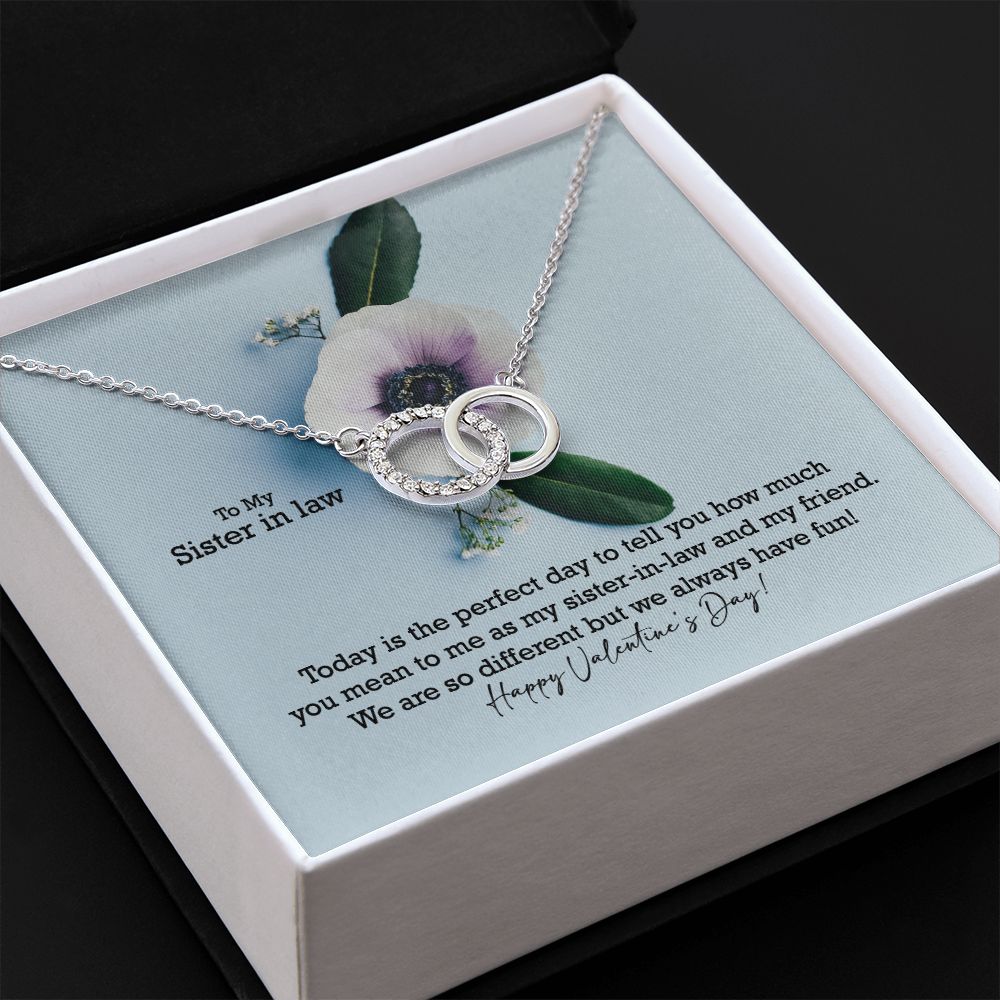 To My Sister in law, Today Is The Perfect Day To Tell You How Much You Mean To Me - Perfect Pair Necklace - Gift for Sister in Law