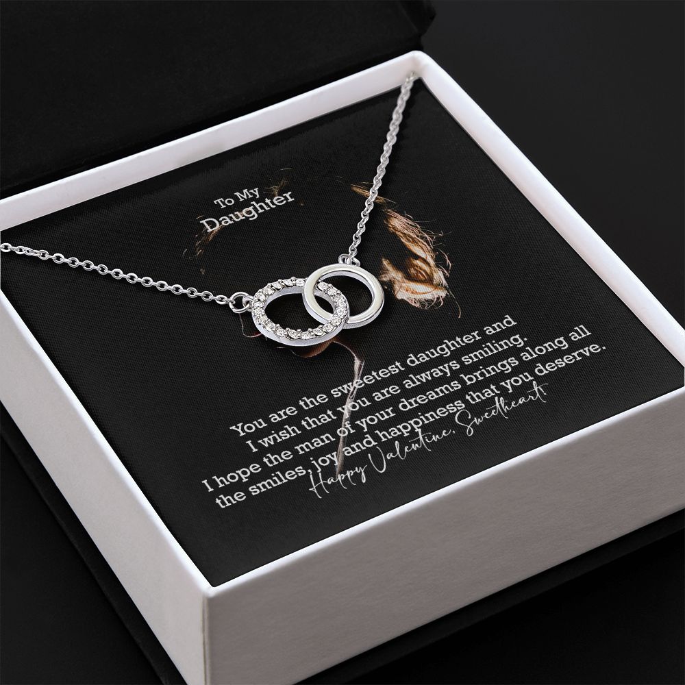 To My Daughter, You Are The Sweetest Daughter & I Wish That You Are Always Smiling - Perfect Pair Necklace - Gift for Daughter