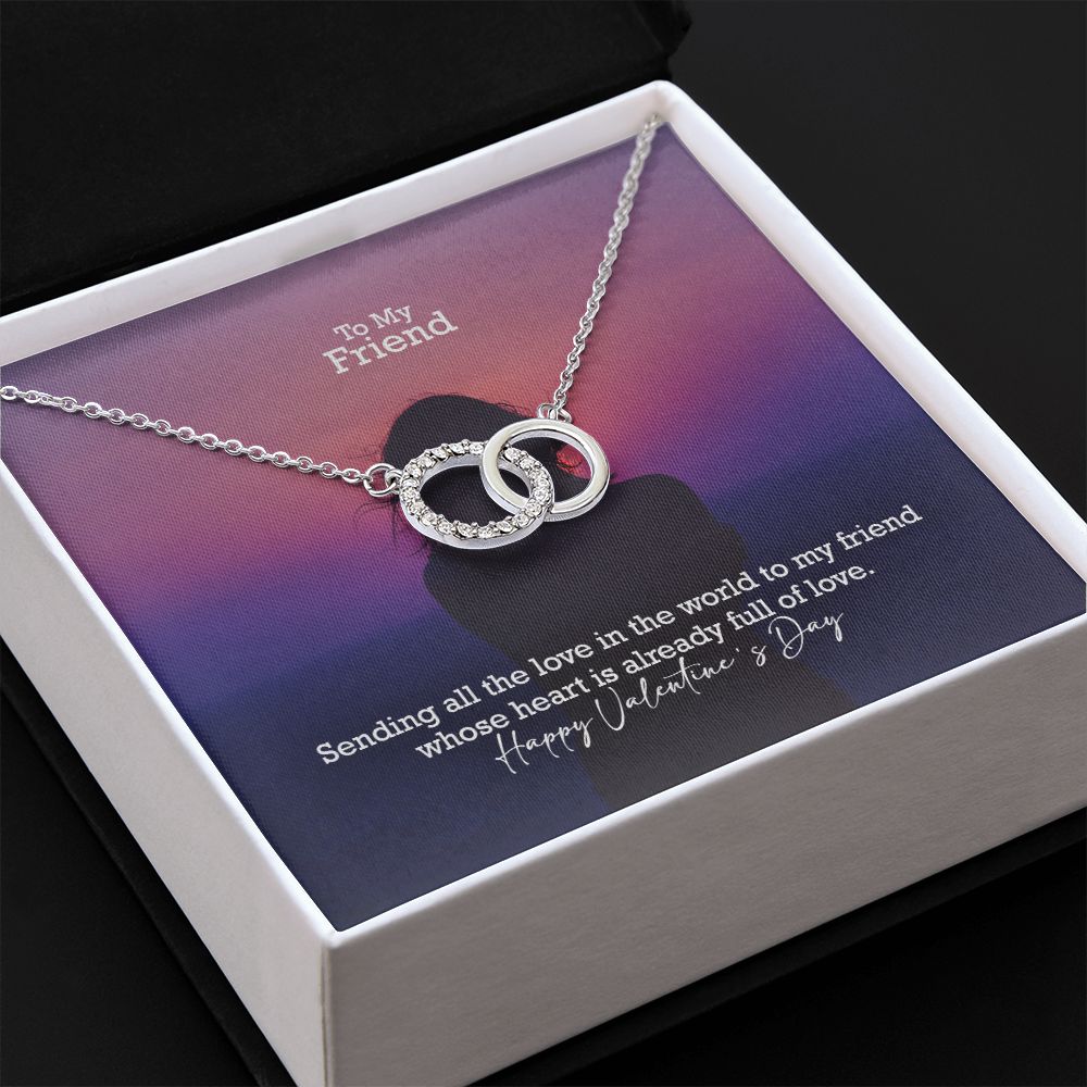 To My Friend, Sending All The Love In The World To My Friend - Perfect Pair Necklace - Gift for Friend