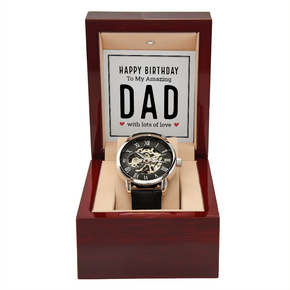 To My Amazing Dad, Happy Birthday - Men's Openwork Watch - Gift for Dad