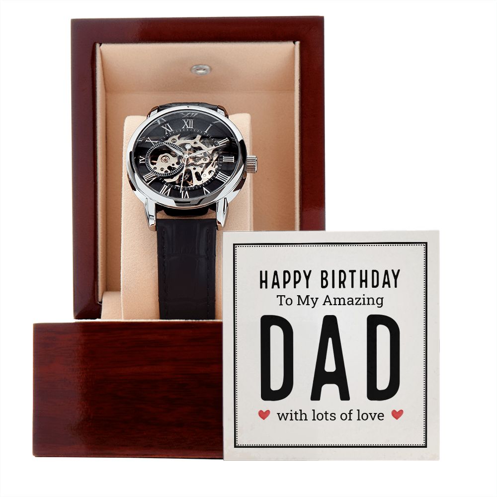 To My Amazing Dad, Happy Birthday - Men's Openwork Watch - Gift for Dad