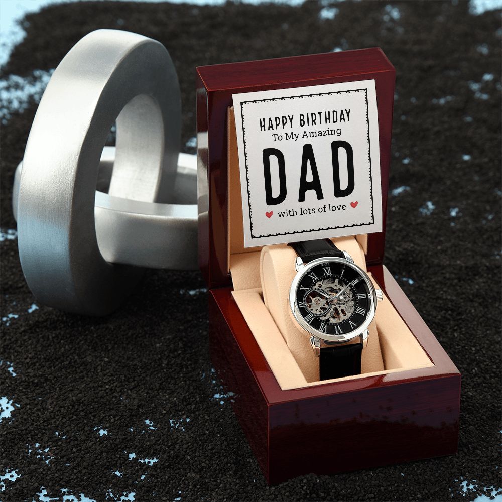 To My Amazing Dad, Happy Birthday - Men's Openwork Watch - Gift for Dad