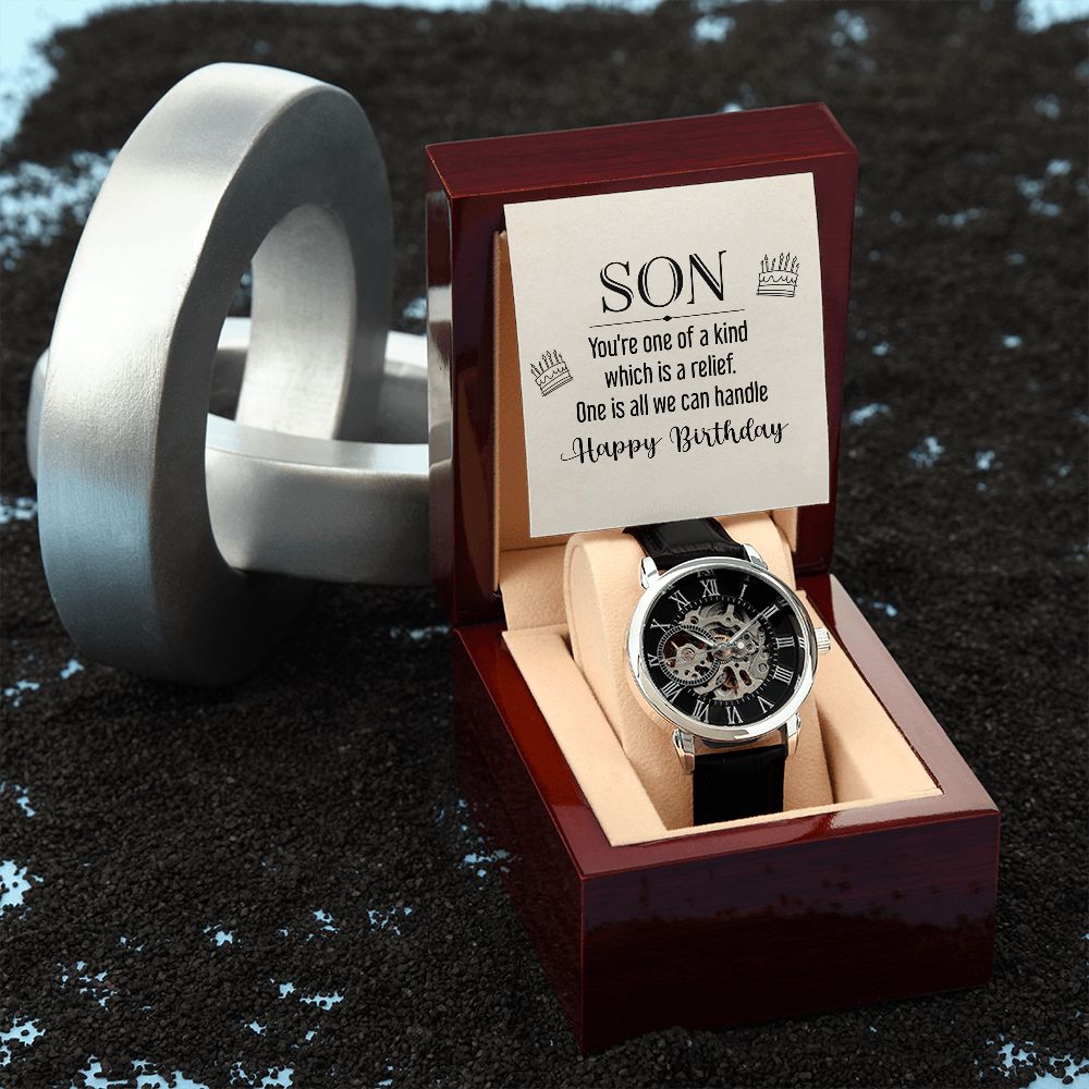 Son, You're One of a Kind - Happy Birthday - Men's Openwork Watch - Gift for Son
