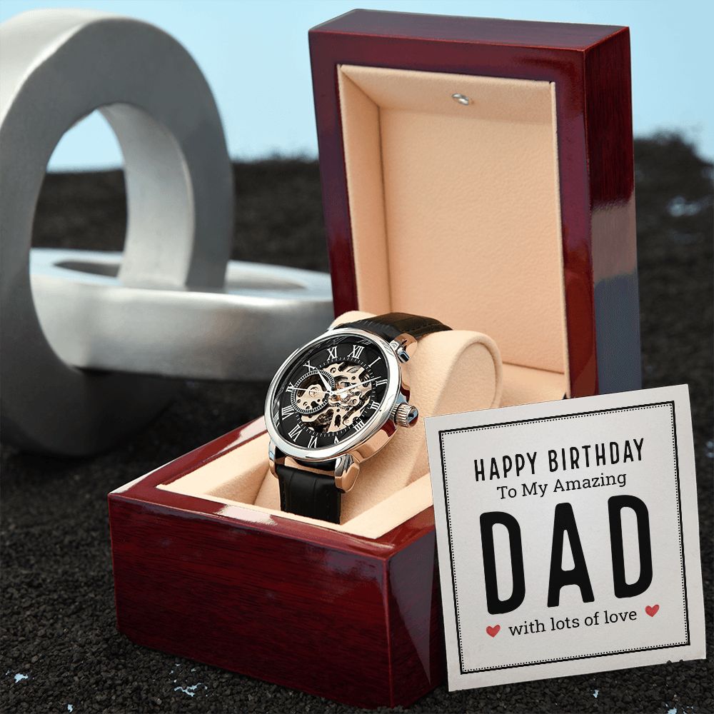 To My Amazing Dad, Happy Birthday - Men's Openwork Watch - Gift for Dad