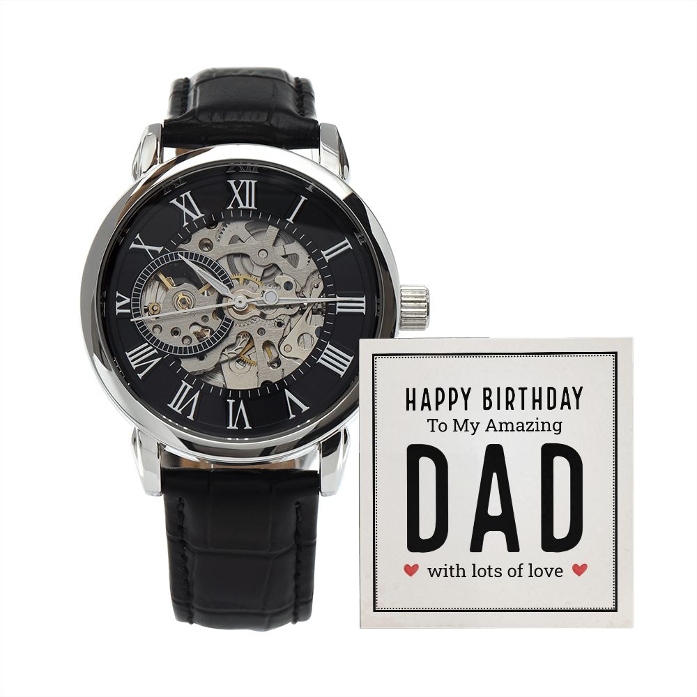 To My Amazing Dad, Happy Birthday - Men's Openwork Watch - Gift for Dad