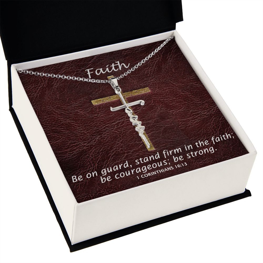 Stand Firm In The Faith - Faith Cross Necklace - Gift for Him - Gift for Her