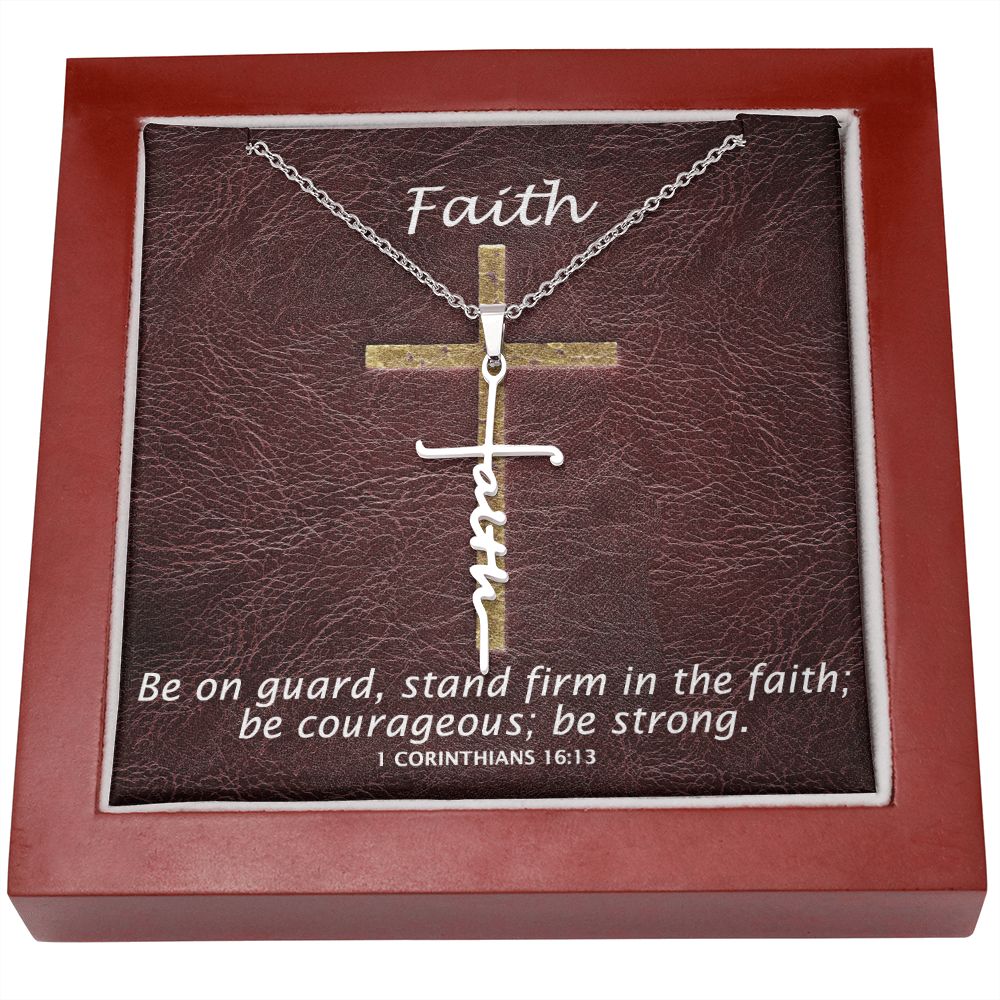 Stand Firm In The Faith - Faith Cross Necklace - Gift for Him - Gift for Her