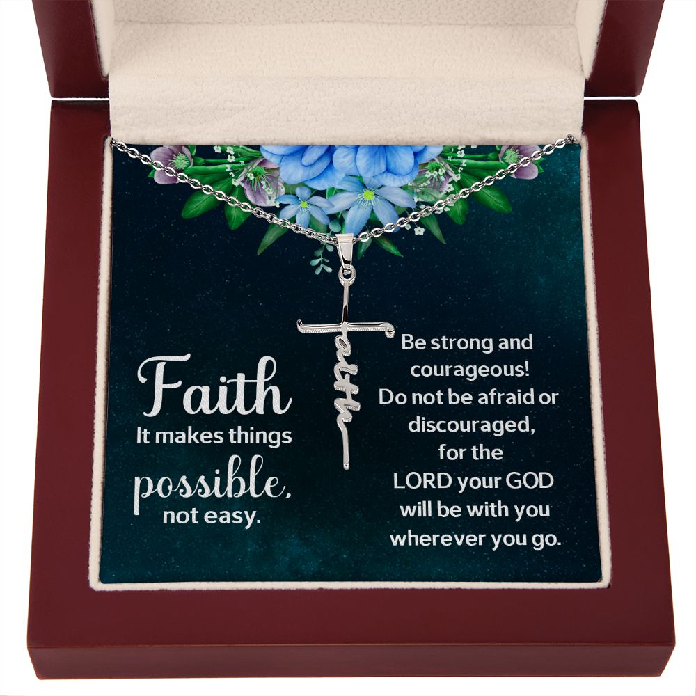 Faith It Makes Things Possible, Not Easy - Faith Cross Necklace - Gift for Him - Gift for Her