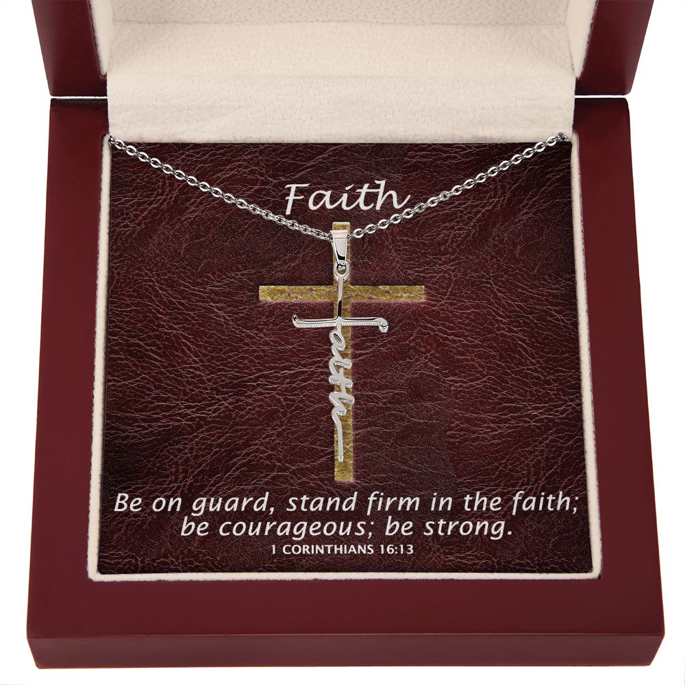 Stand Firm In The Faith - Faith Cross Necklace - Gift for Him - Gift for Her
