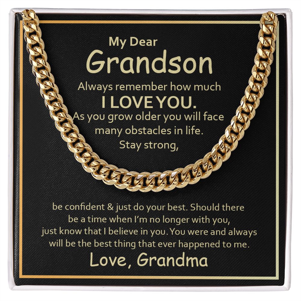My Dear Grandson, Always Remember How Much I Love You - Cuban Link Chain Necklace - Gift for Grandson