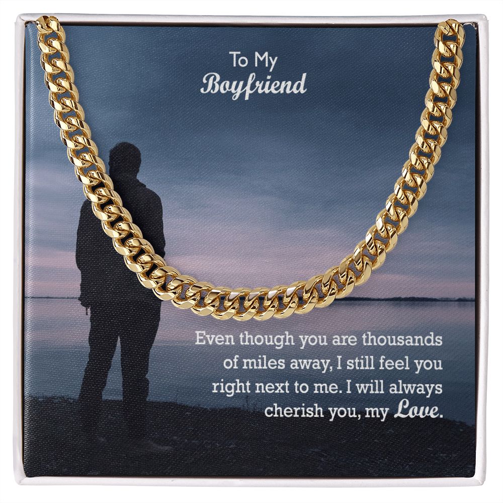 To My Boyfriend, I Will Always Cherish You - Cuban Link Chain Necklace - Gift for Boyfriend