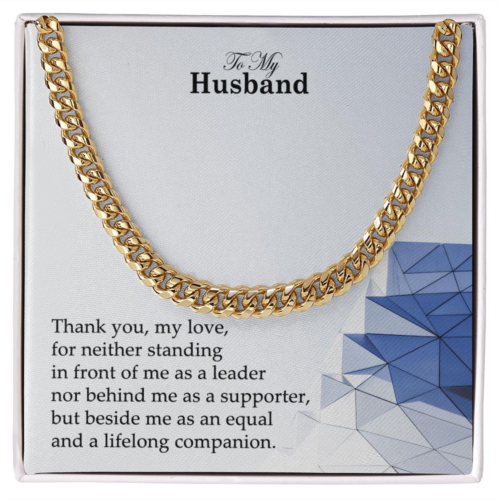 To My Husband, Thank You, My Love - Cuban Link Chain Necklace - Gift for Husband