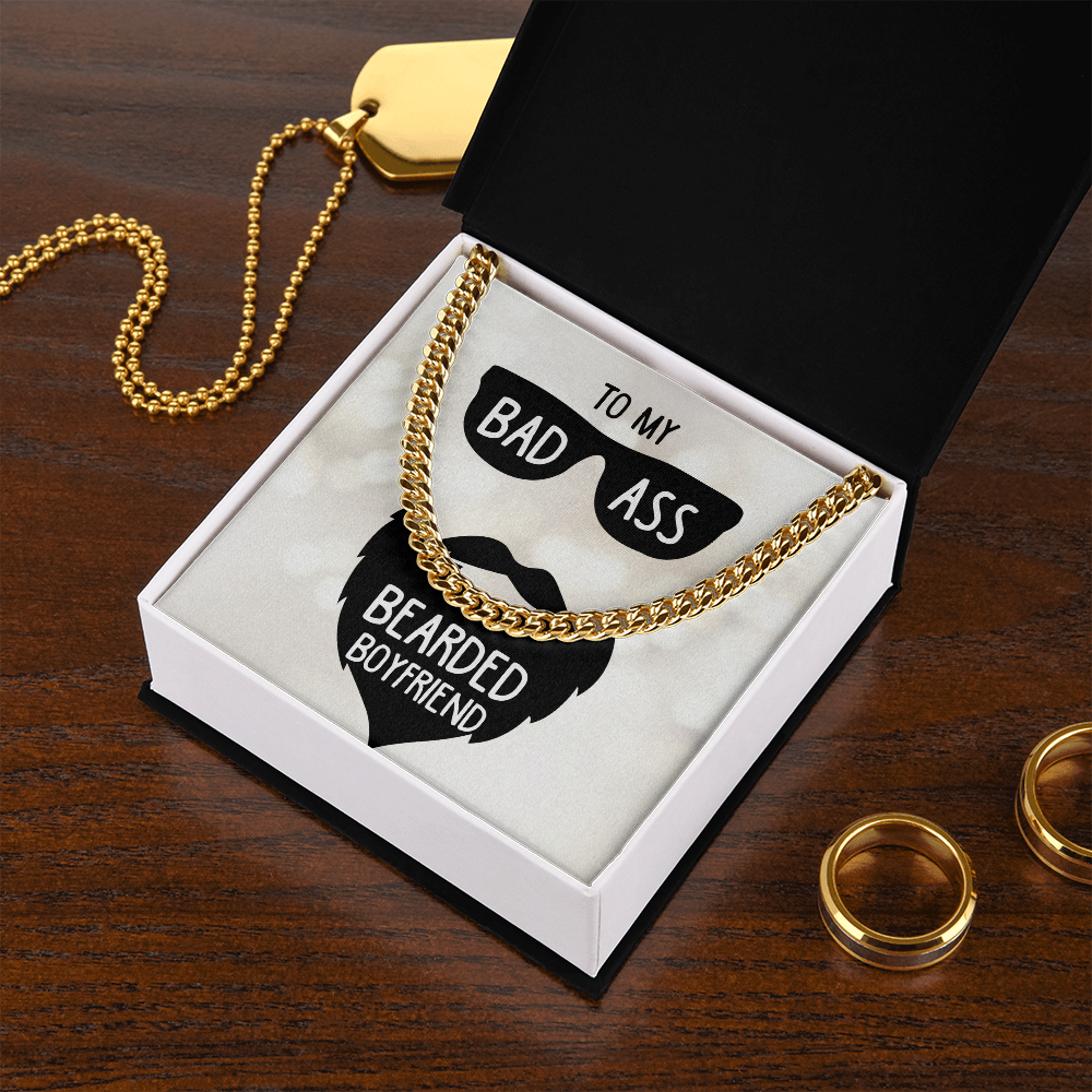 To My Bad Ass Bearded Boyfriend - Cuban Link Chain Necklace - Gift for Boyfriend