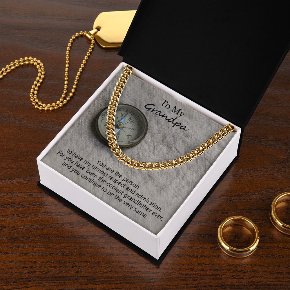 To My Grandpa, You Have Been The Coolest Grandfather Ever - Cuban Link Chain Necklace - Gift for Grandpa