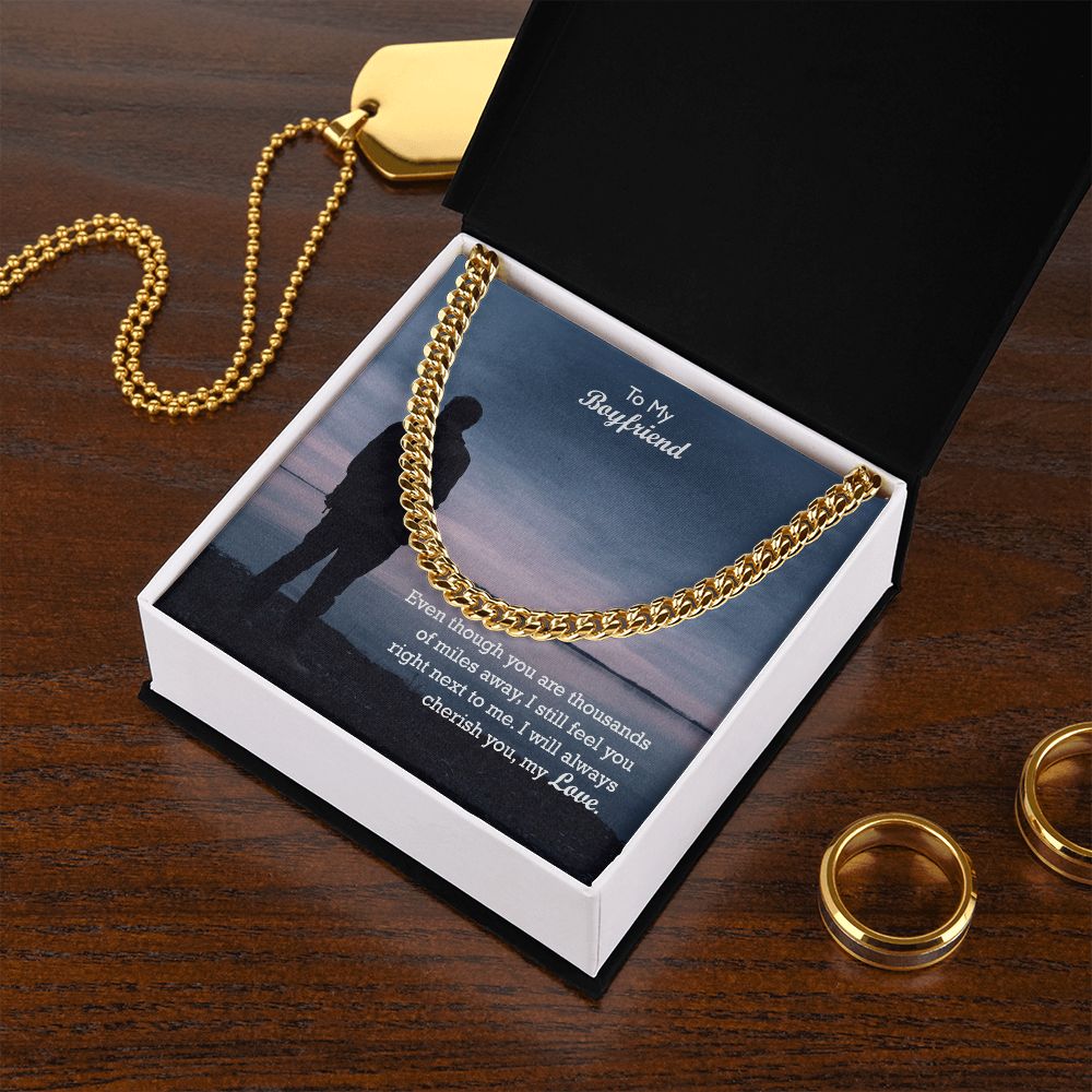 To My Boyfriend, I Will Always Cherish You - Cuban Link Chain Necklace - Gift for Boyfriend