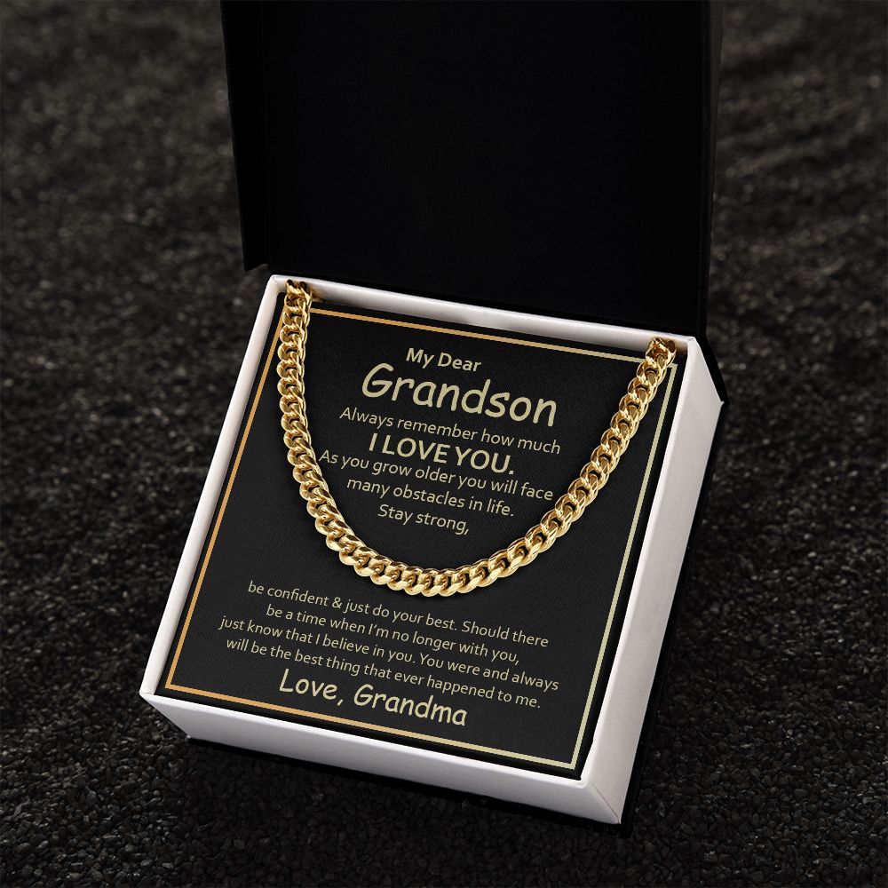 My Dear Grandson, Always Remember How Much I Love You - Cuban Link Chain Necklace - Gift for Grandson