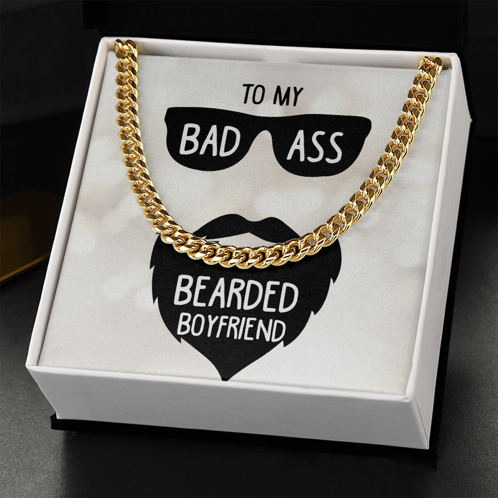 To My Bad Ass Bearded Boyfriend - Cuban Link Chain Necklace - Gift for Boyfriend