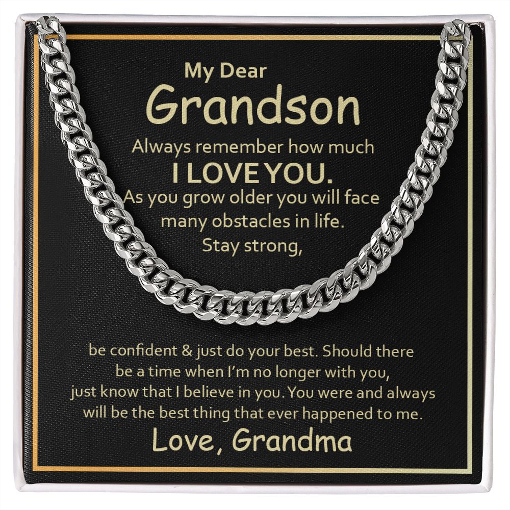 My Dear Grandson, Always Remember How Much I Love You - Cuban Link Chain Necklace - Gift for Grandson