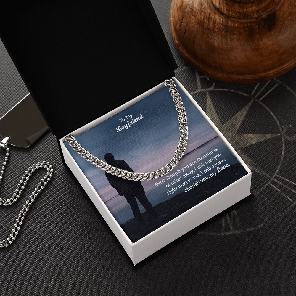 To My Boyfriend, I Will Always Cherish You - Cuban Link Chain Necklace - Gift for Boyfriend