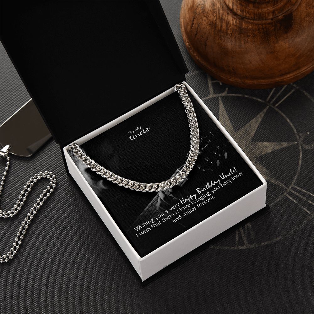 To My Uncle, I Wish That There Is Love Bringing You Happiness & Smiles Forever - Cuban Link Chain Necklace - Gift for Uncle