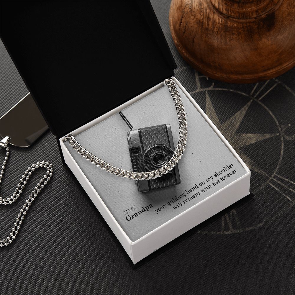 To My Grandpa, Your Guiding Hand On My Shoulder Will Remain With Me Forever - Cuban Link Chain Necklace - Gift for Grandpa