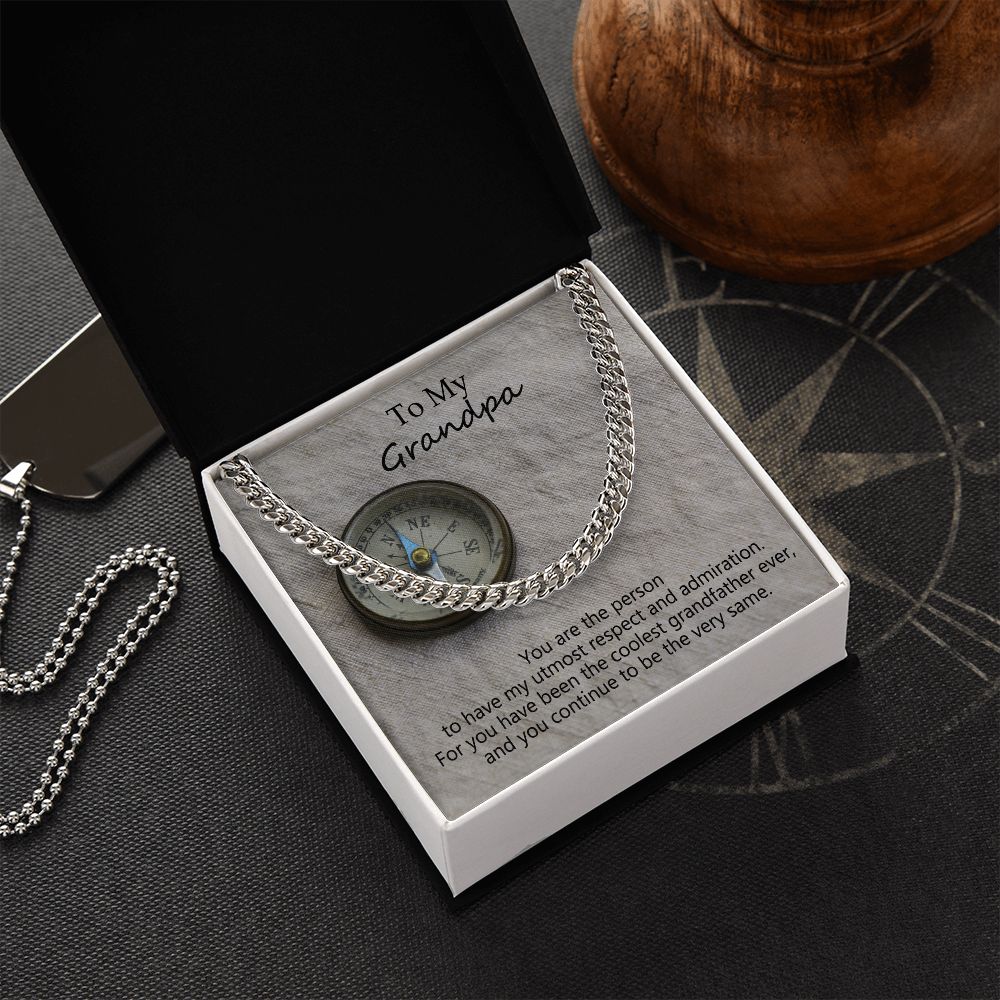 To My Grandpa, You Have Been The Coolest Grandfather Ever - Cuban Link Chain Necklace - Gift for Grandpa