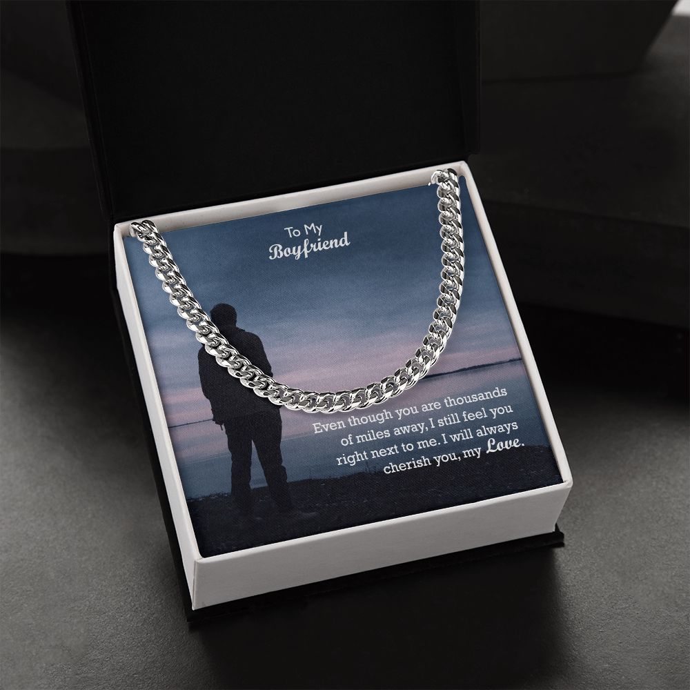 To My Boyfriend, I Will Always Cherish You - Cuban Link Chain Necklace - Gift for Boyfriend
