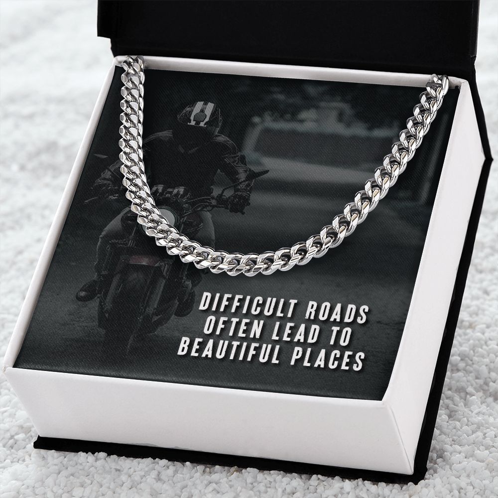 Dad, Difficult Roads Often Lead To Beautiful Places - Cuban Link Chain Necklace - Gift for Dad