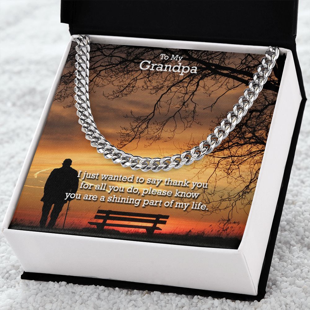 To My Grandpa, I Just Wanted To Say Thank You - Cuban Link Chain Necklace - Gift for Grandpa