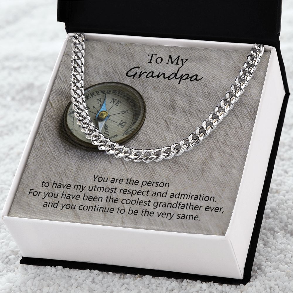 To My Grandpa, You Have Been The Coolest Grandfather Ever - Cuban Link Chain Necklace - Gift for Grandpa