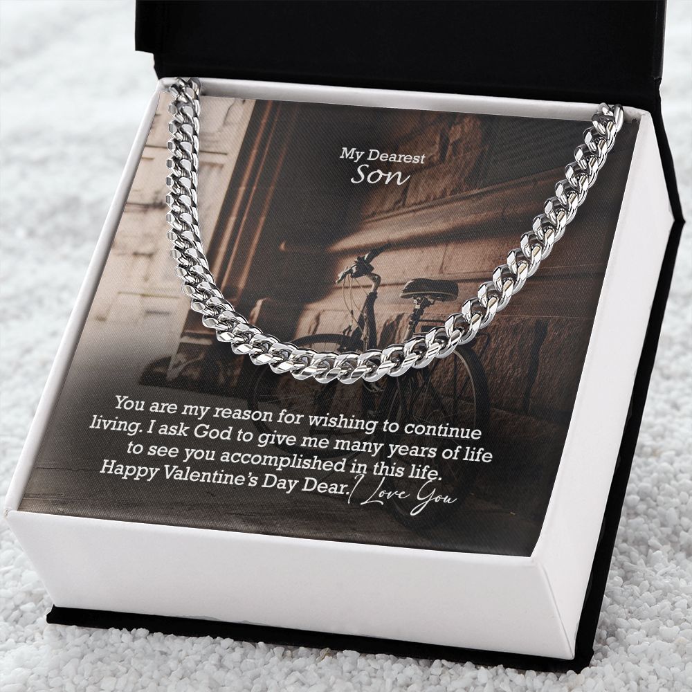 My Dearest Son, I Ask God To Give Me Many Years of Life To See You Accomplished In This Life - Cuban Link Chain Necklace - Gift for Son