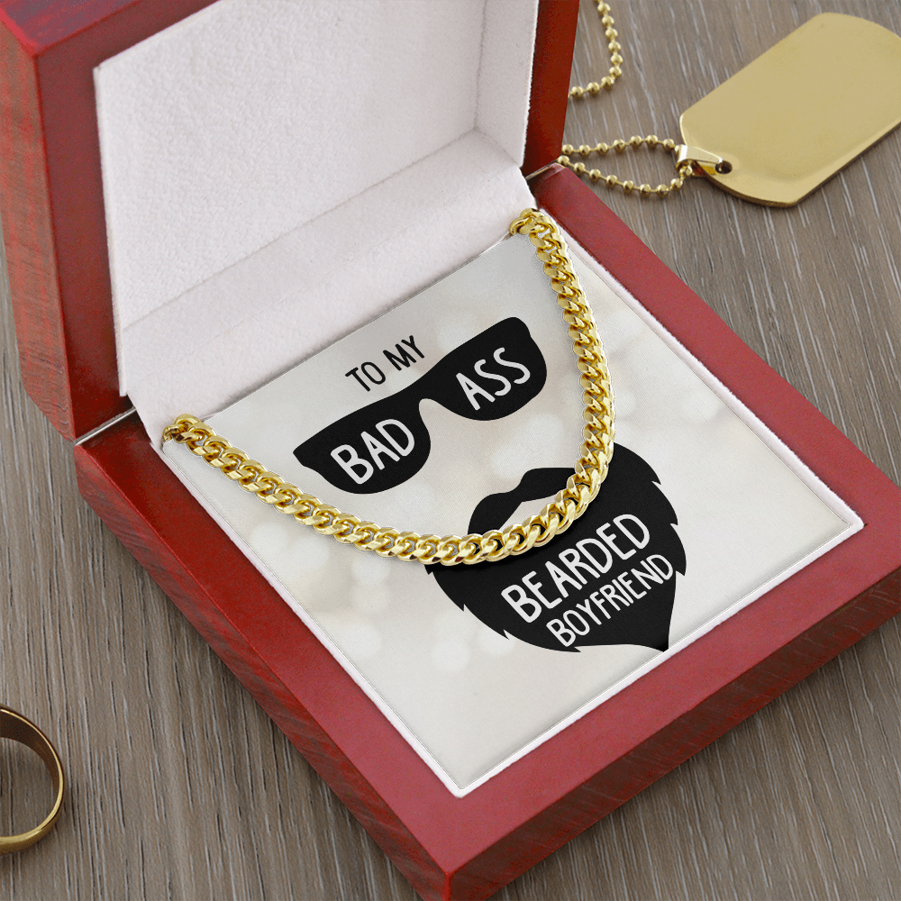 To My Bad Ass Bearded Boyfriend - Cuban Link Chain Necklace - Gift for Boyfriend