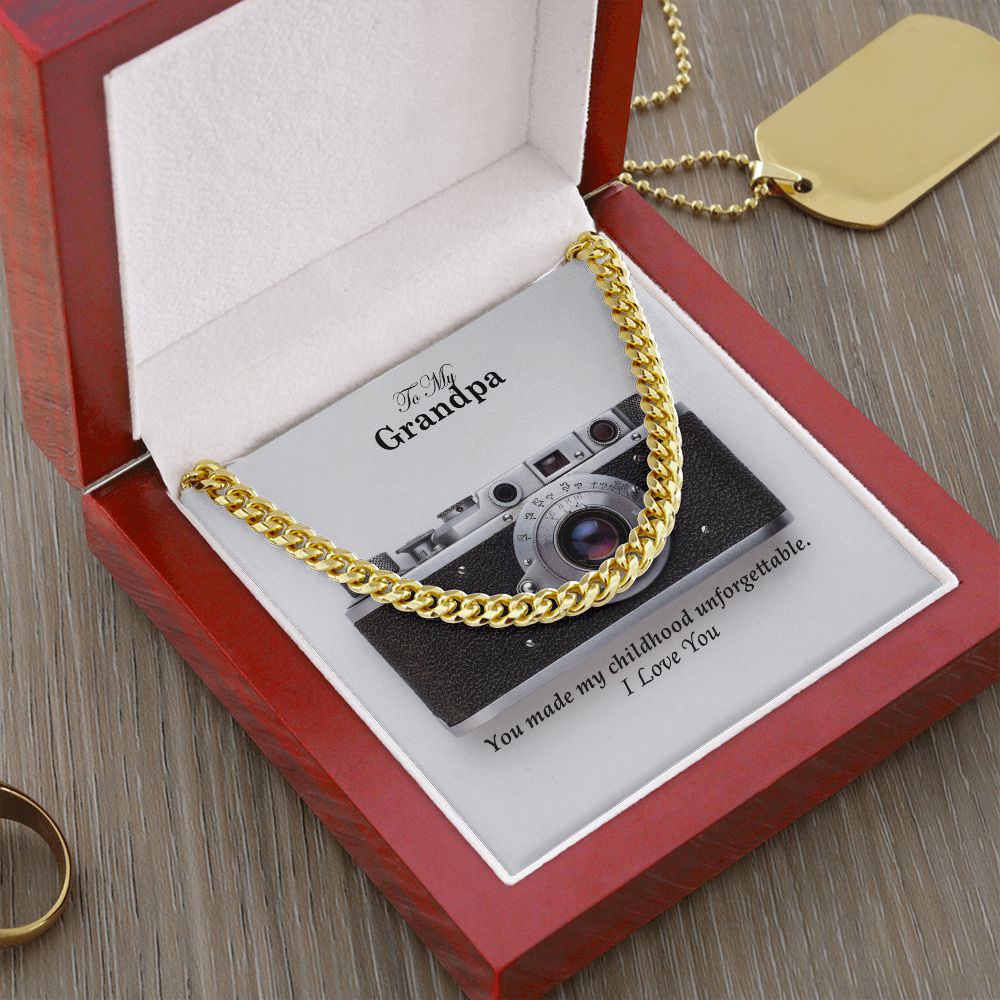 To My Grandpa, You Made My Childhood Unforgettable - Cuban Link Chain Necklace - Gift for Grandpa