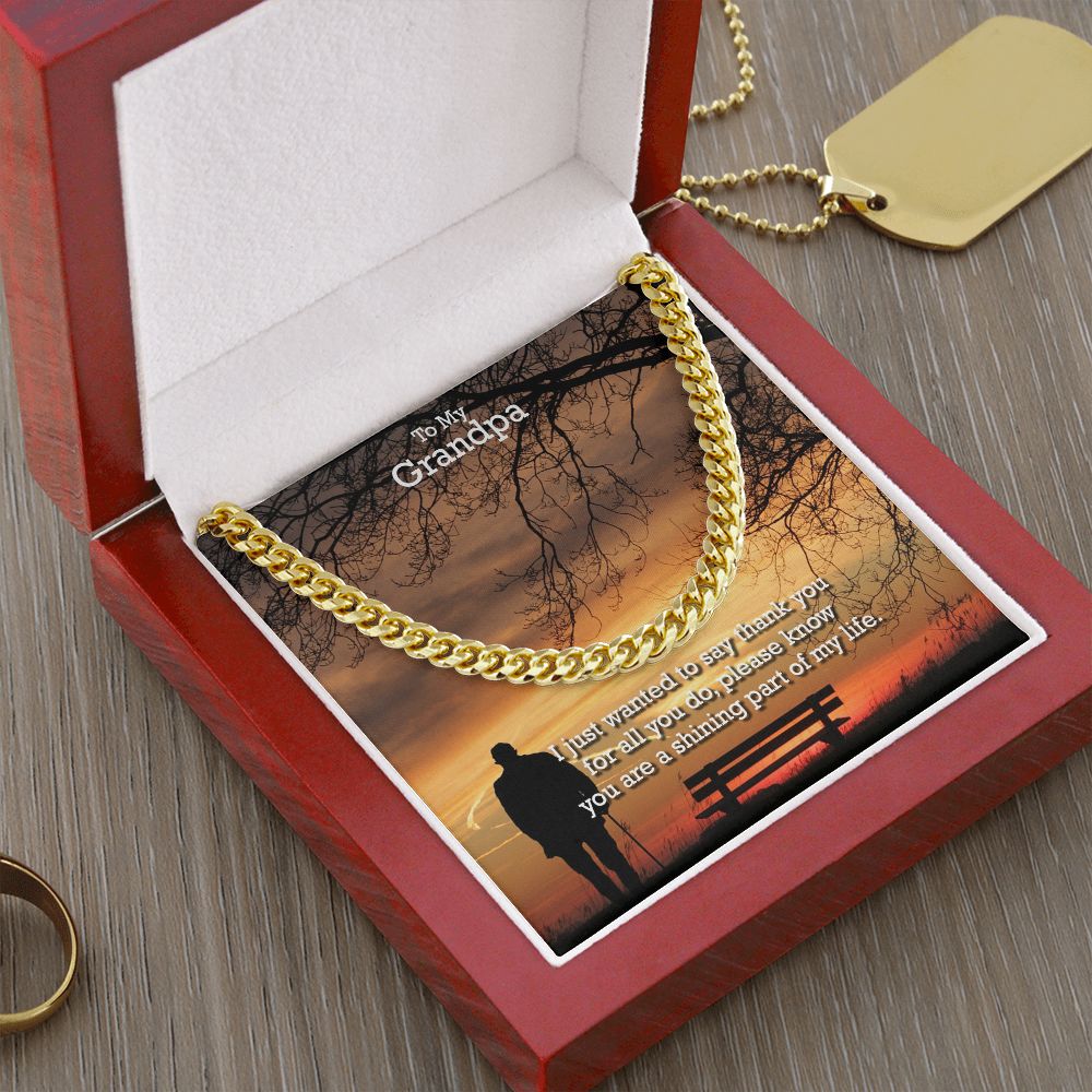 To My Grandpa, I Just Wanted To Say Thank You - Cuban Link Chain Necklace - Gift for Grandpa
