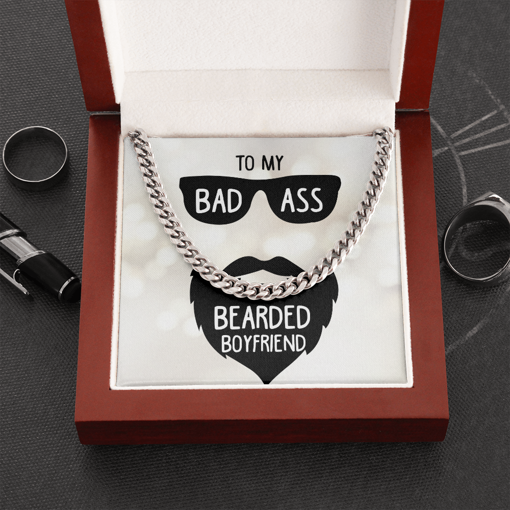 To My Bad Ass Bearded Boyfriend - Cuban Link Chain Necklace - Gift for Boyfriend
