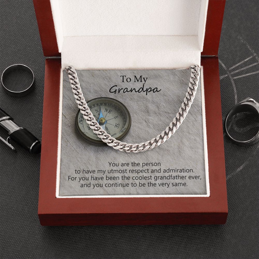 To My Grandpa, You Have Been The Coolest Grandfather Ever - Cuban Link Chain Necklace - Gift for Grandpa