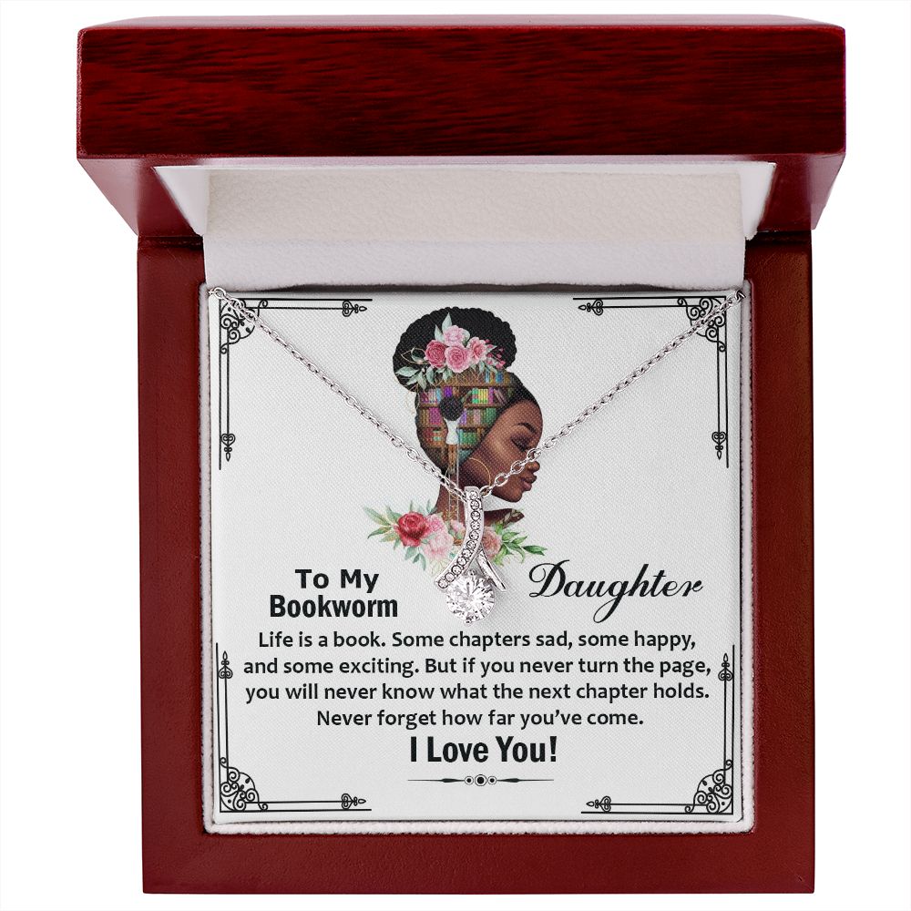 To My Bookworm Daughter, Never Forget How Far You've Come - Alluring Beauty Necklace - Gift for Daughter