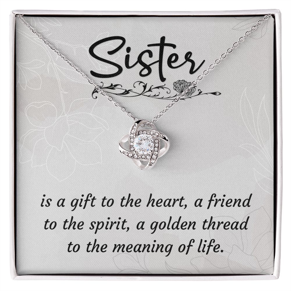 Sister Is A Gift To The Heart - Love Knot Necklace (Yellow & White Gold Variants) - Gift for Sister