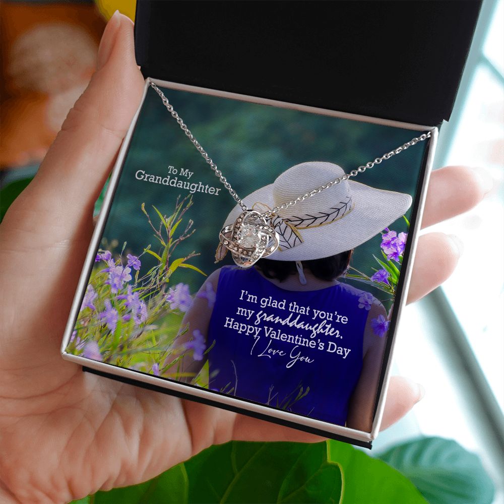 To My Granddaughter, I'm Glad That You're My Granddaughter - Love Knot Necklace - Gift for Granddaughter