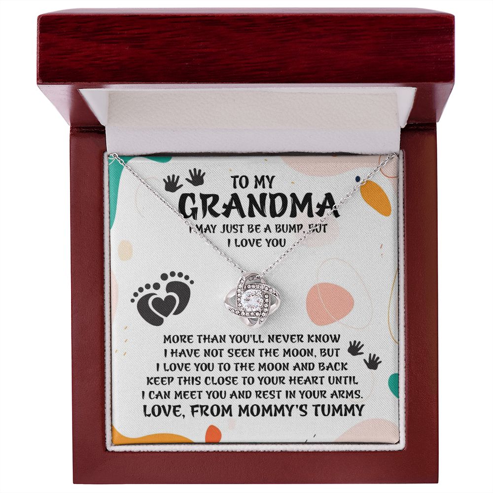 To My Grandma, I May Just Be A Bump But I Love You - Love Knot Necklace - Gift for Grandma