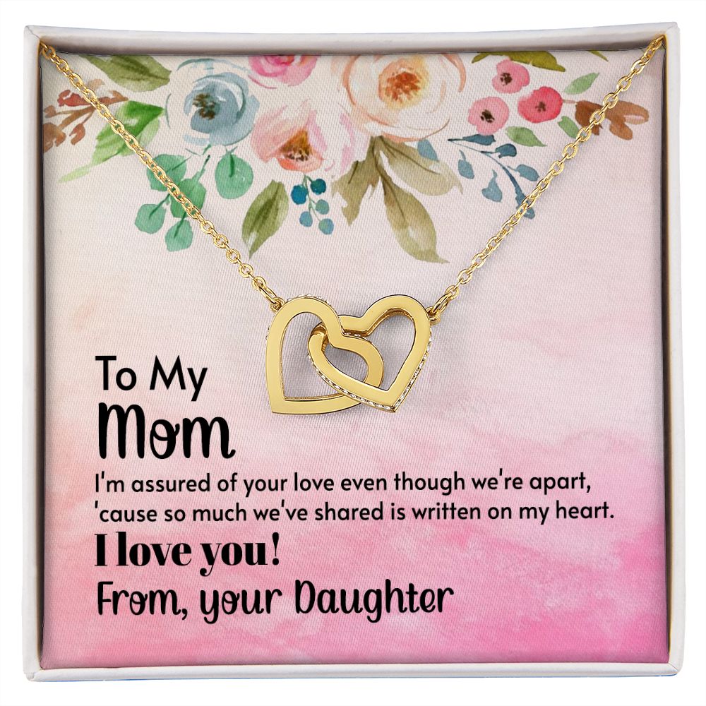 To My Mom, I'm Assured of Your Love - Interlocking Hearts Necklace - Gift for Mom