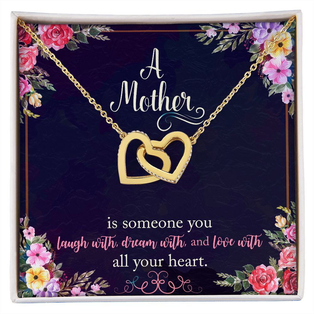 A Mother is Someone You Love With All Your Heart - Interlocking Hearts Necklace - Gift for Mother