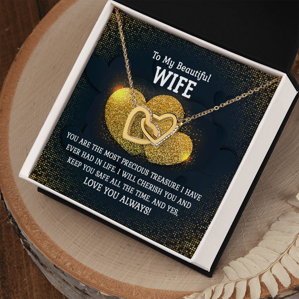 To My Beautiful Wife, You Are The Most Precious Treasure I Have Ever Had In Life - Interlocking Hearts Necklace - Gift for Wife