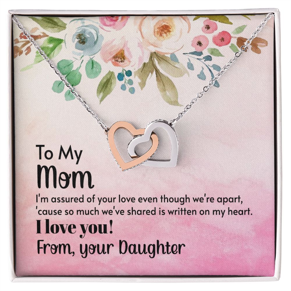 To My Mom, I'm Assured of Your Love - Interlocking Hearts Necklace - Gift for Mom