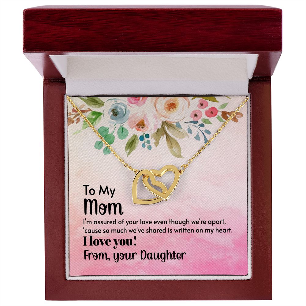 To My Mom, I'm Assured of Your Love - Interlocking Hearts Necklace - Gift for Mom
