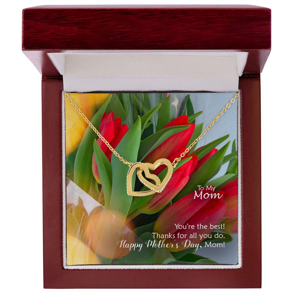 You're The Best! Thanks For All You Do - Happy Mother's Day! - Interlocking Hearts Necklace - Gift for Mom