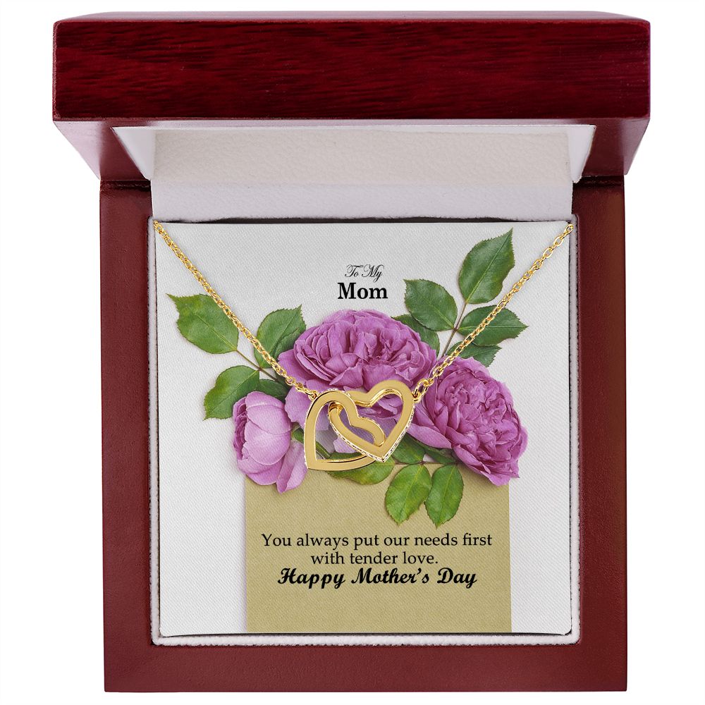 You Always Put Our Needs First With Tender Love - Happy Mother's Day! - Interlocking Hearts Necklace - Gift for Mom